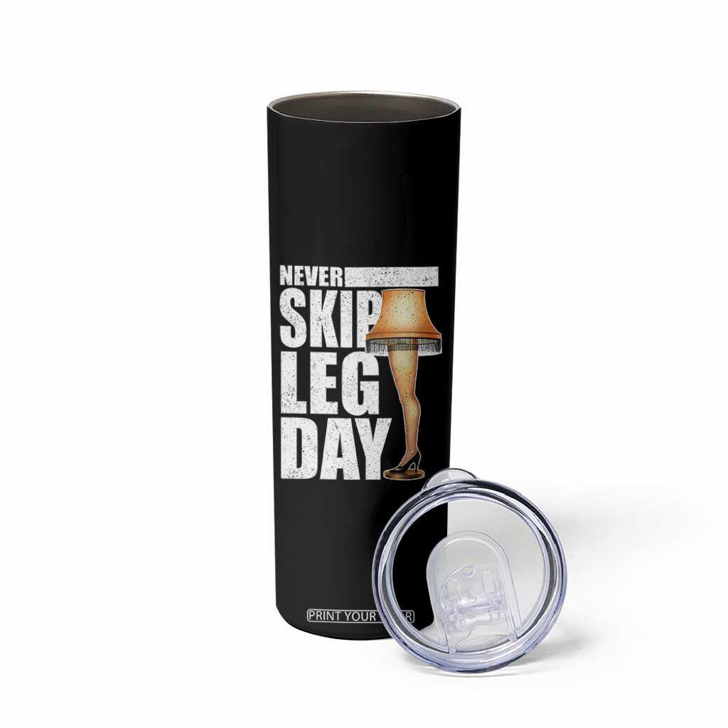 Funny Never Skip Leg Day Christmas Movie Skinny Tumbler Italian Leg Lamp TS11 Print Your Wear