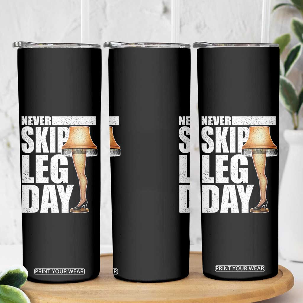 Funny Never Skip Leg Day Christmas Movie Skinny Tumbler Italian Leg Lamp TS11 Print Your Wear