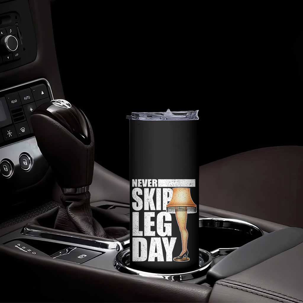 Funny Never Skip Leg Day Christmas Movie Skinny Tumbler Italian Leg Lamp TS11 Print Your Wear
