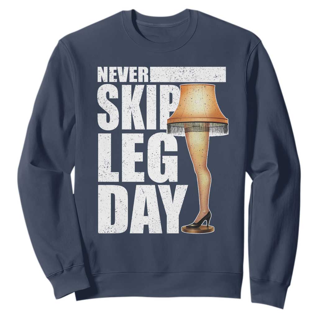 Funny Never Skip Leg Day Christmas Movie Sweatshirt Italian Leg Lamp TS11 Navy Print Your Wear