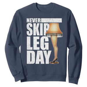 Funny Never Skip Leg Day Christmas Movie Sweatshirt Italian Leg Lamp TS11 Navy Print Your Wear