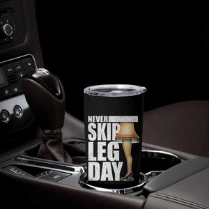 Funny Never Skip Leg Day Christmas Movie Tumbler Cup Italian Leg Lamp TS11 Print Your Wear