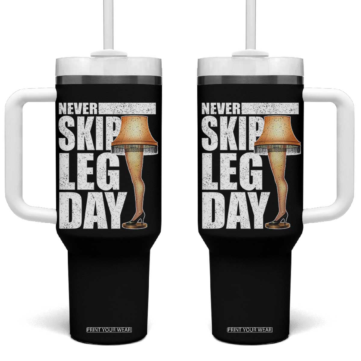Funny Never Skip Leg Day Christmas Movie Tumbler With Handle Italian Leg Lamp TS11 One Size: 40 oz Black Print Your Wear