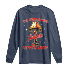 Funny Christmas Movie Long Sleeve Shirt You Were Always Jealous Of This Lamp Italian Leg Lamp TS11 Navy Print Your Wear