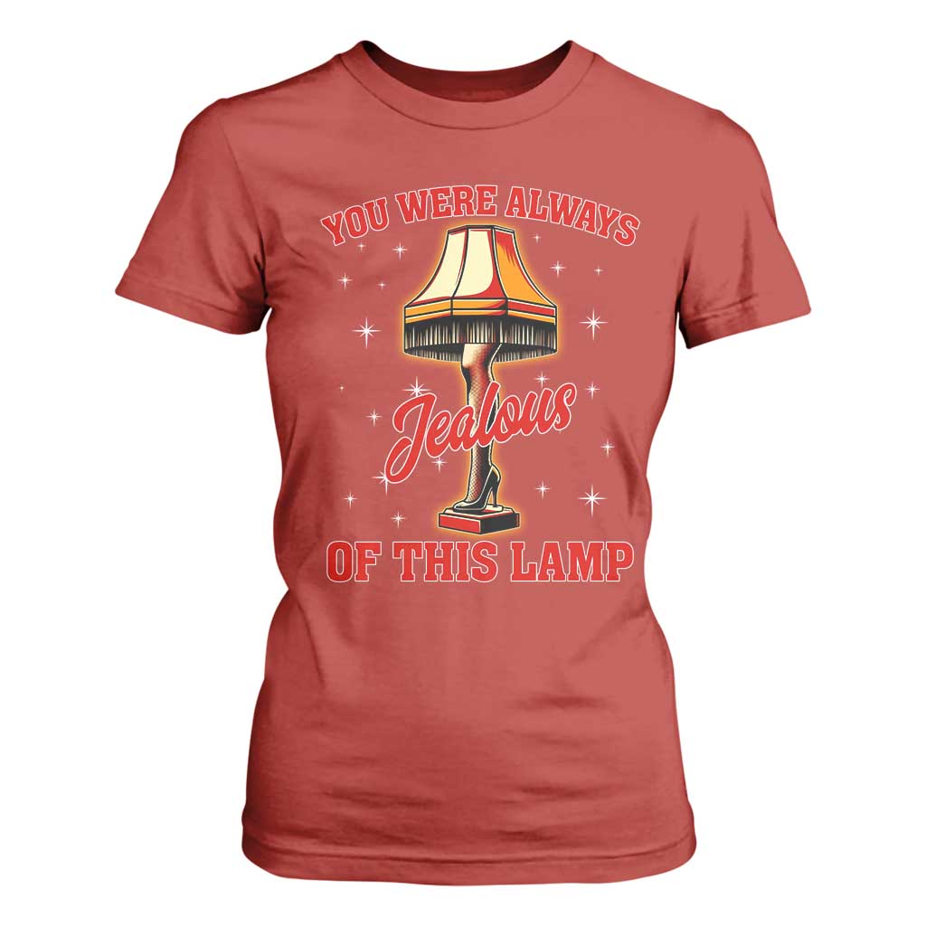 Funny Christmas Movie T Shirt For Women You Were Always Jealous Of This Lamp Italian Leg Lamp TS11 Red Print Your Wear