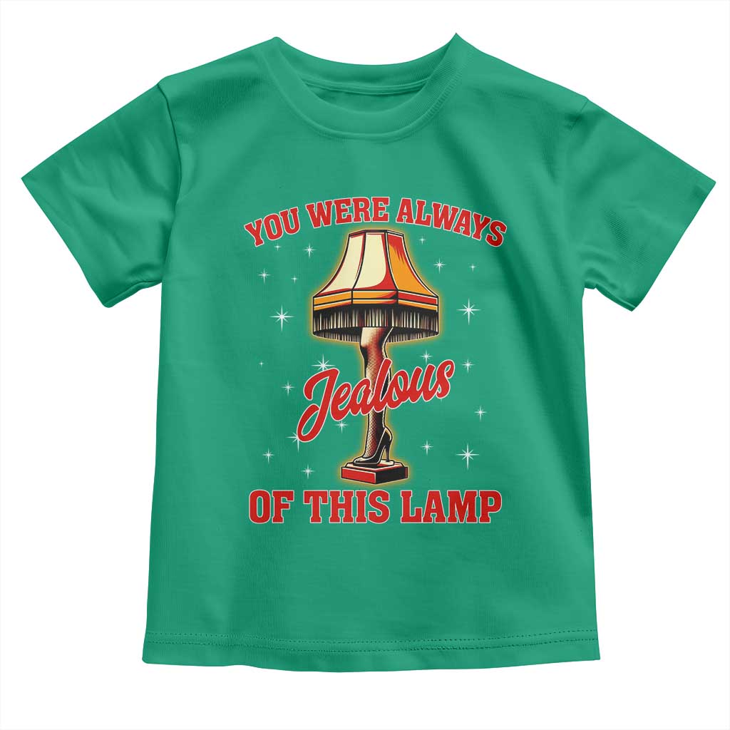Funny Christmas Movie Toddler T Shirt You Were Always Jealous Of This Lamp Italian Leg Lamp TS11 Irish Green Print Your Wear