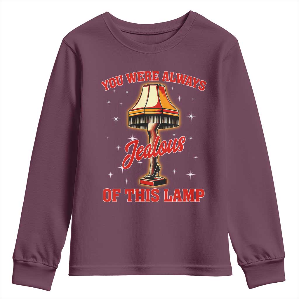 Funny Christmas Movie Youth Sweatshirt You Were Always Jealous Of This Lamp Italian Leg Lamp TS11 Maroon Print Your Wear