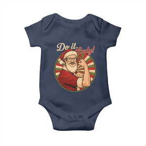 Funny Christmas Do It Lady Baby Onesie Mustache Guy Meme Santa Cosplay TS11 Navy Print Your Wear