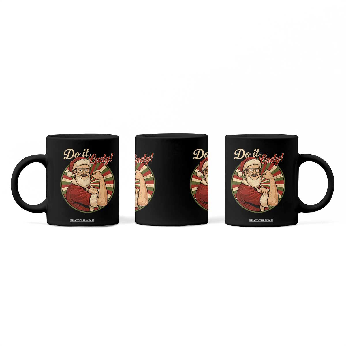 Funny Christmas Do It Lady Coffee Mug Mustache Guy Meme Santa Cosplay TS11 Print Your Wear