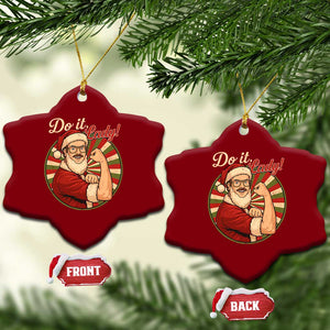Funny Xmas Do It Lady Ceramic Ornament Mustache Guy Meme Santa Cosplay TS11 Print Your Wear