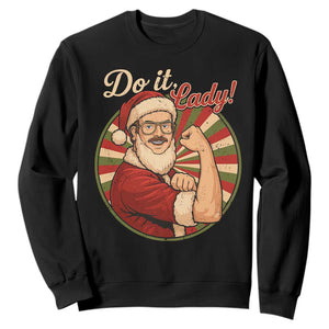 Funny Christmas Do It Lady Sweatshirt Mustache Guy Meme Santa Cosplay TS11 Black Print Your Wear