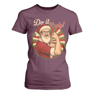 Funny Christmas Do It Lady T Shirt For Women Mustache Guy Meme Santa Cosplay TS11 Maroon Print Your Wear
