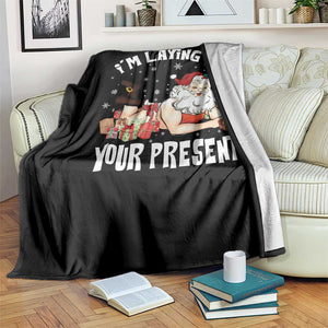 Funny Naughty Christmas Santa Throw Blanket I'm Laying On Your Present TS11 Print Your Wear