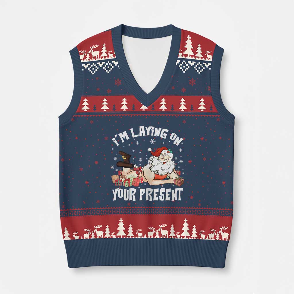 Funny Naughty Xmas Santa V-Neck Knit Sweater Vest I'm Laying On Your Present TS11 Navy Red Print Your Wear