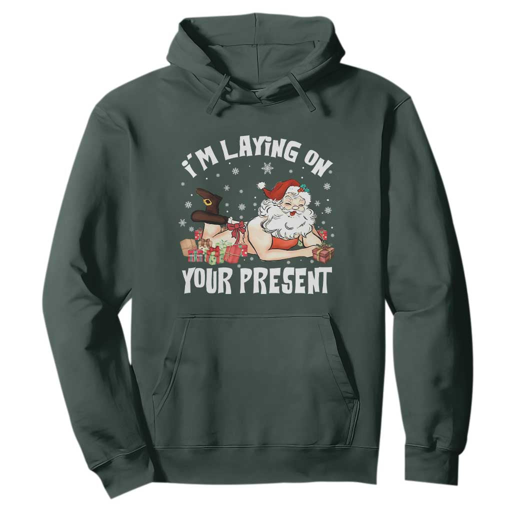 Funny Naughty Christmas Santa Hoodie I'm Laying On Your Present TS11 Dark Forest Green Print Your Wear