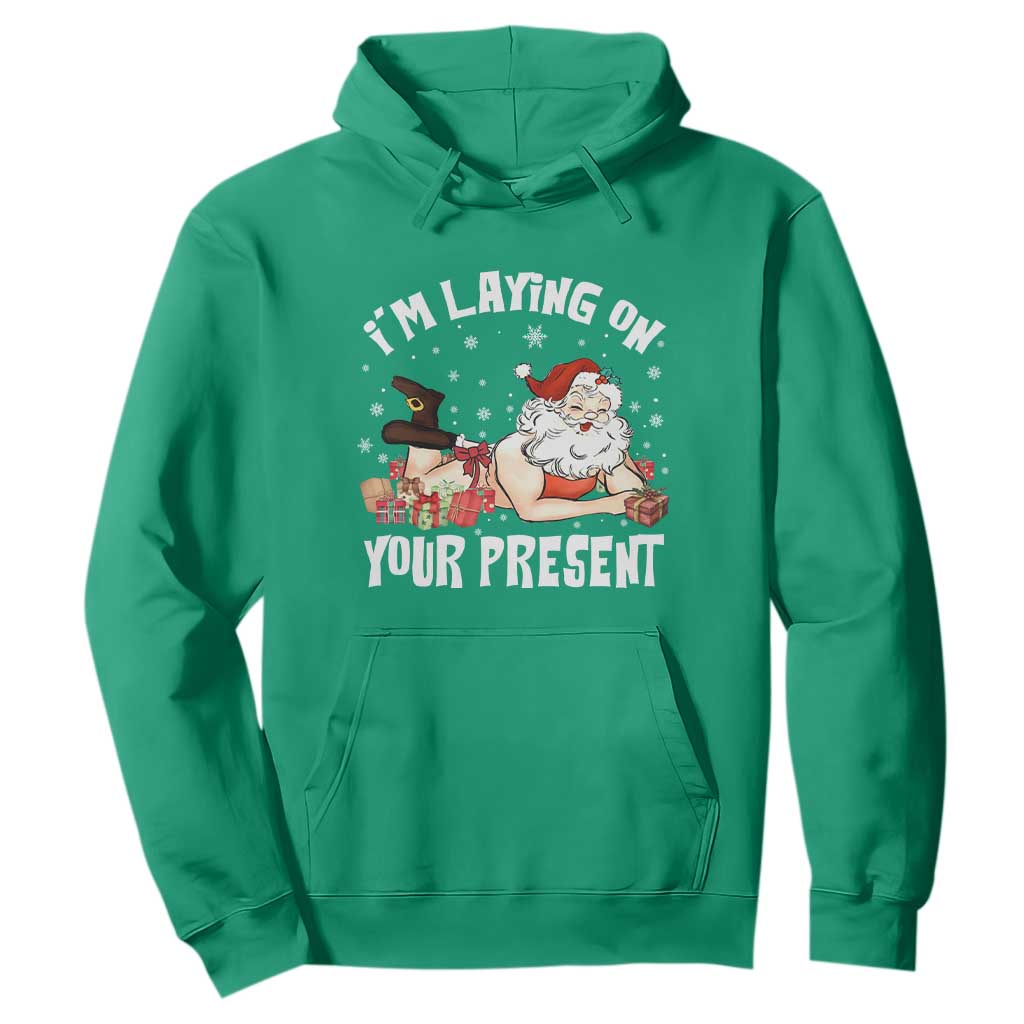 Funny Naughty Christmas Santa Hoodie I'm Laying On Your Present TS11 Irish Green Print Your Wear