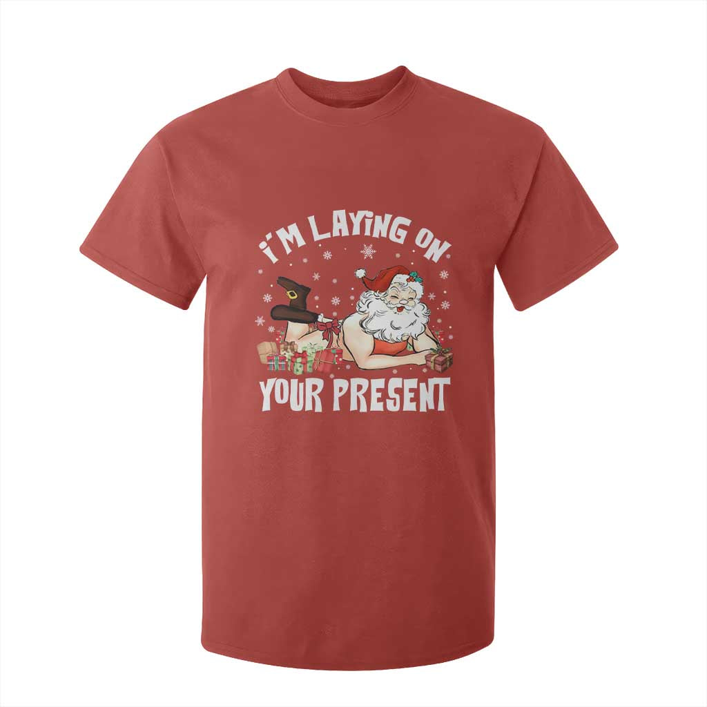 Funny Naughty Christmas Santa T Shirt For Kid I'm Laying On Your Present TS11 Red Print Your Wear