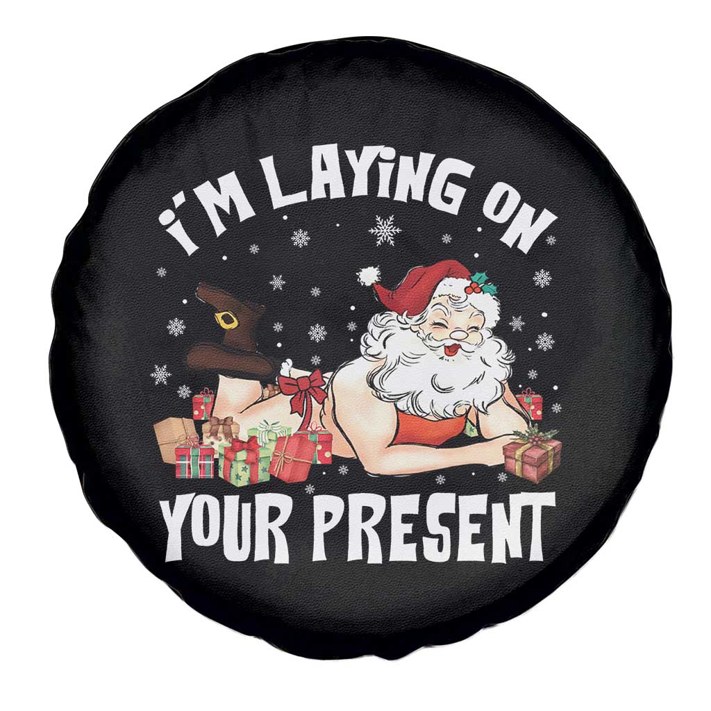 Funny Naughty Christmas Santa Spare Tire Cover I'm Laying On Your Present TS11 Print Your Wear
