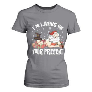 Funny Naughty Christmas Santa T Shirt For Women I'm Laying On Your Present TS11 Charcoal Print Your Wear