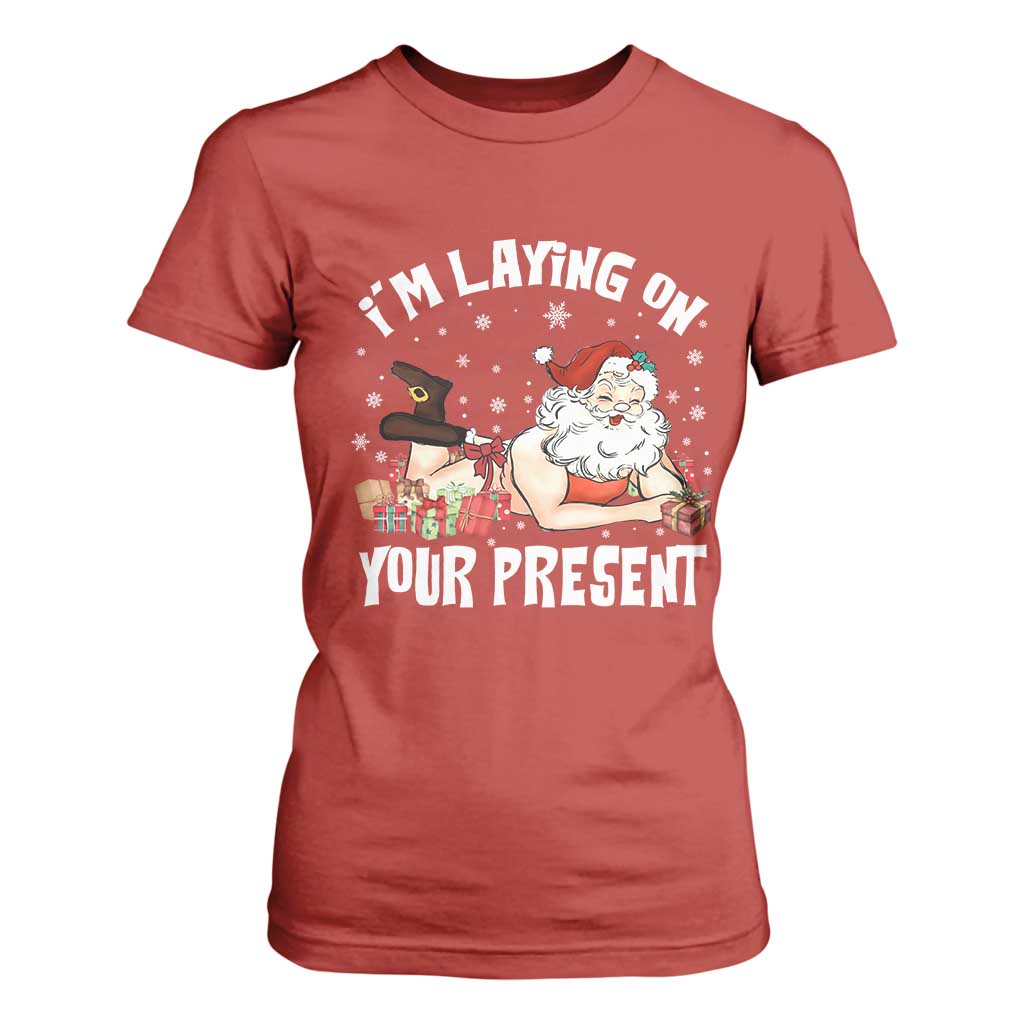 Funny Naughty Christmas Santa T Shirt For Women I'm Laying On Your Present TS11 Red Print Your Wear