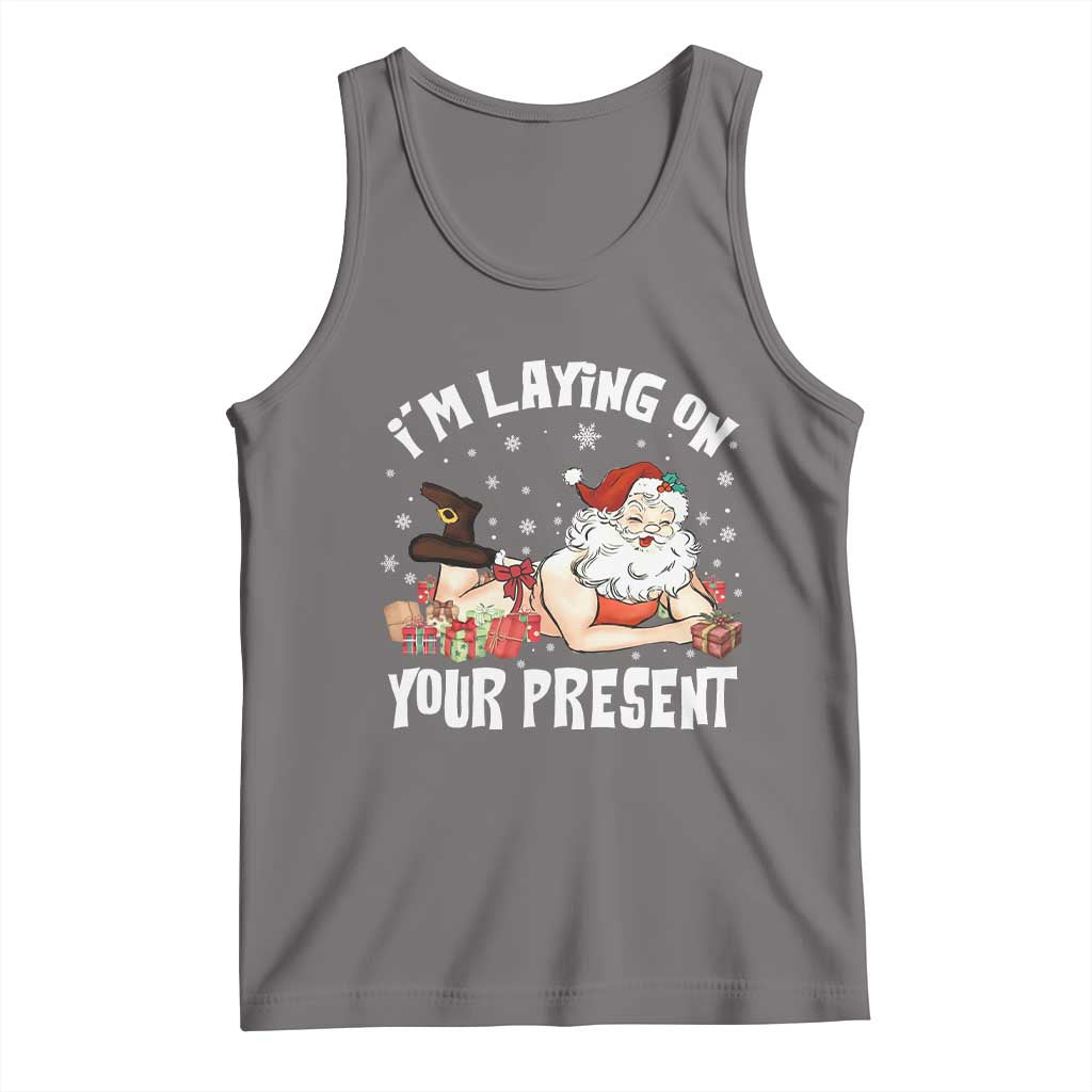 Funny Naughty Christmas Santa Tank Top I'm Laying On Your Present TS11 Deep Heather Print Your Wear