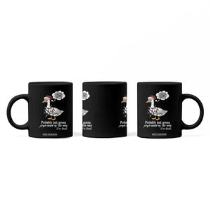 Probably Just Gonna Jingle Some Of The Way I'm Tired Coffee Mug Funny Christmas Goose TS11 Print Your Wear