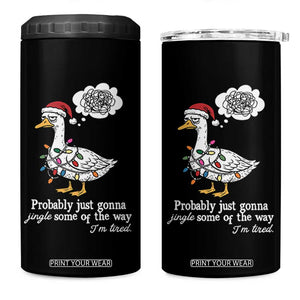 Probably Just Gonna Jingle Some Of The Way I'm Tired 4 in 1 Can Cooler Tumbler Funny Christmas Goose TS11 One Size: 16 oz Black Print Your Wear