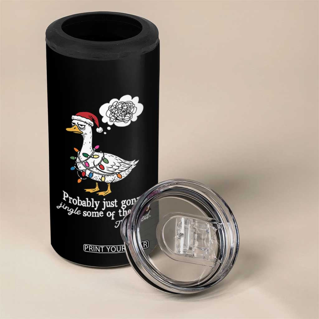 Probably Just Gonna Jingle Some Of The Way I'm Tired 4 in 1 Can Cooler Tumbler Funny Christmas Goose TS11 Print Your Wear