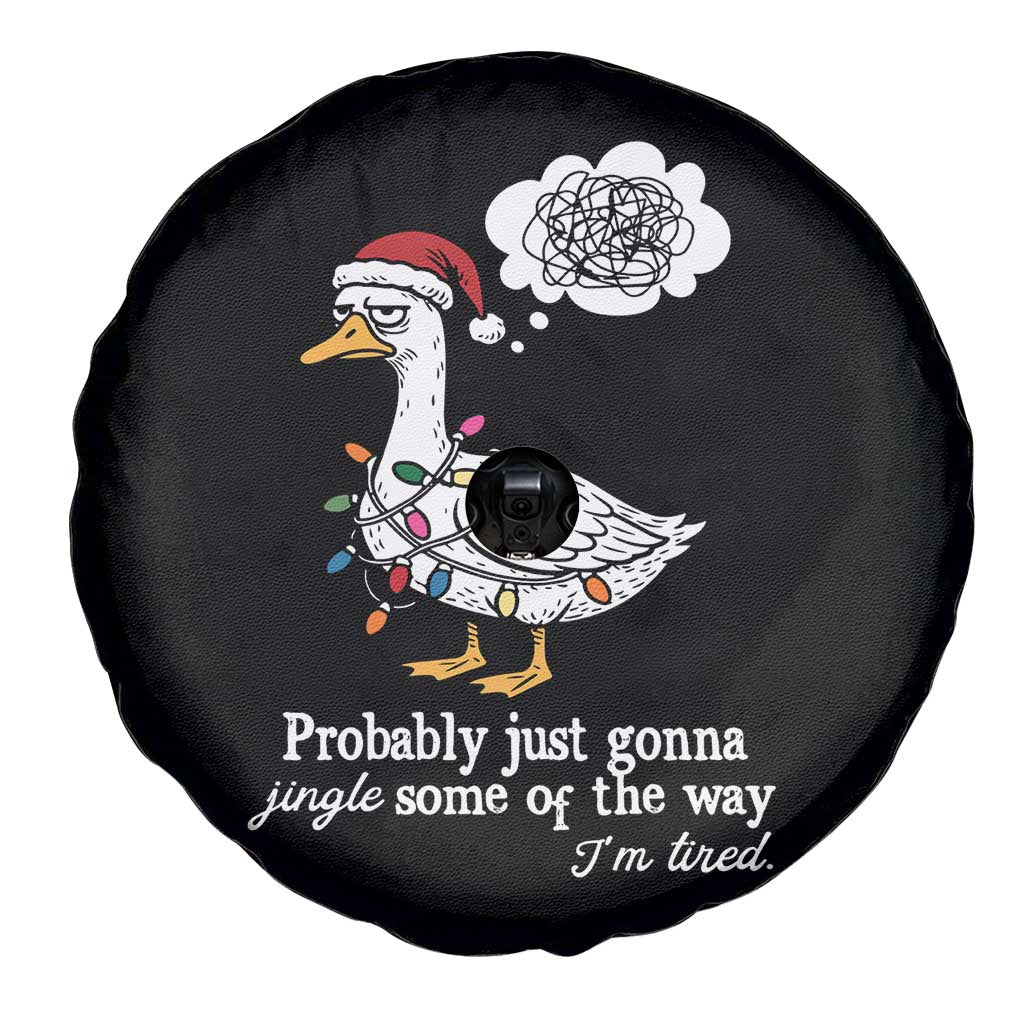Probably Just Gonna Jingle Some Of The Way I'm Tired Spare Tire Cover Funny Christmas Goose TS11 Print Your Wear