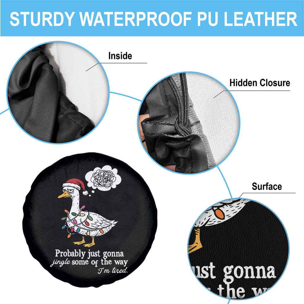 Probably Just Gonna Jingle Some Of The Way I'm Tired Spare Tire Cover Funny Christmas Goose TS11 Print Your Wear