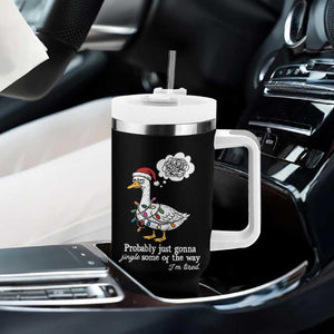 Probably Just Gonna Jingle Some Of The Way I'm Tired Tumbler With Handle Funny Christmas Goose TS11 Print Your Wear