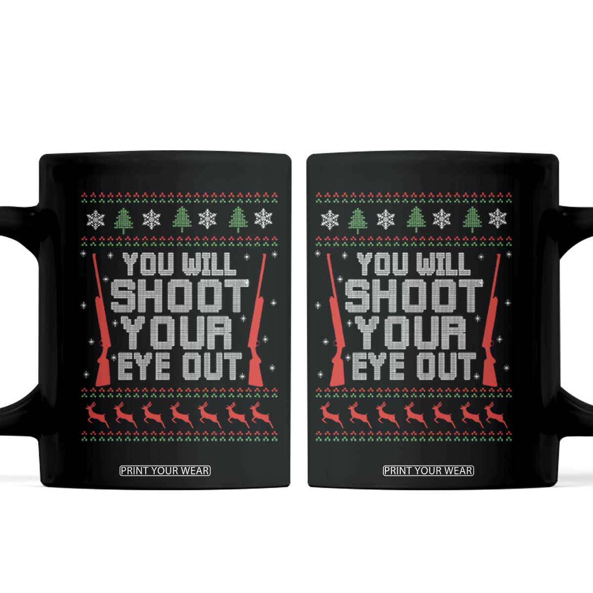 Funny You'll Shoot Your Eye Out Kid Coffee Mug Christmas Movie Guns TS11 Black Print Your Wear