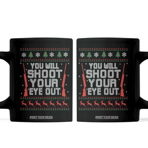 Funny You'll Shoot Your Eye Out Kid Coffee Mug Christmas Movie Guns TS11 Black Print Your Wear