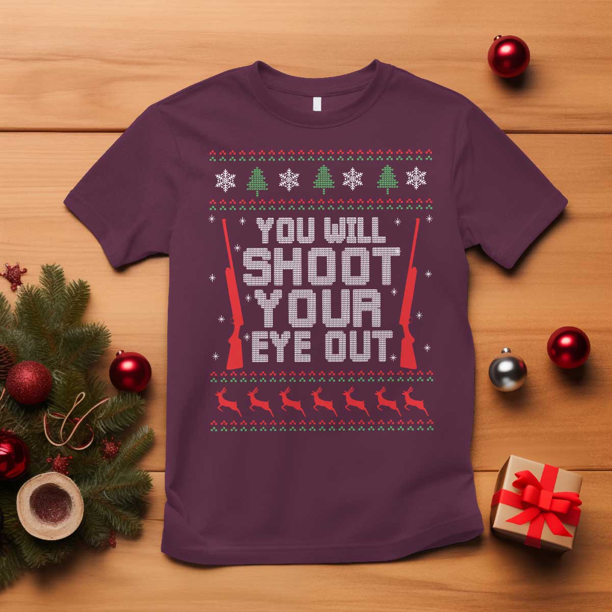 Funny You'll Shoot Your Eye Out Kid T Shirt Christmas Movie Guns TS11 Maroon Print Your Wear