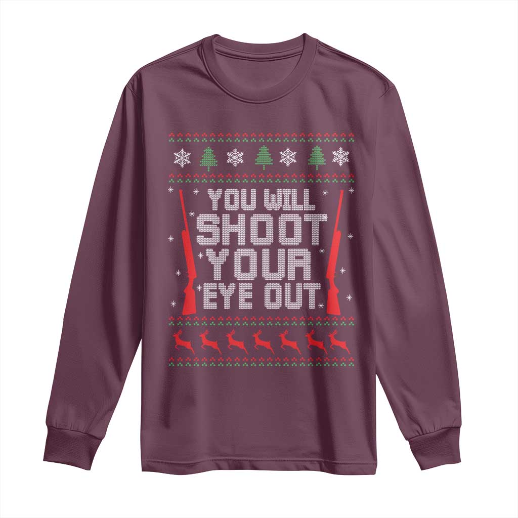 Funny You'll Shoot Your Eye Out Kid Long Sleeve Shirt Christmas Movie Guns TS11 Maroon Print Your Wear
