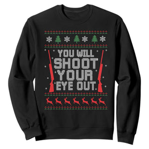 Funny You'll Shoot Your Eye Out Kid Sweatshirt Christmas Movie Guns TS11 Black Print Your Wear