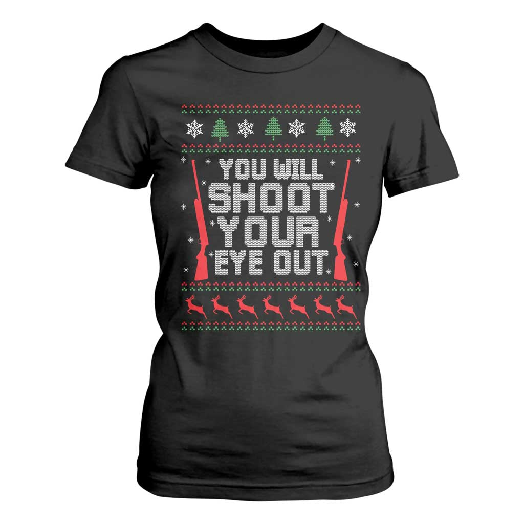 Funny You'll Shoot Your Eye Out Kid T Shirt For Women Christmas Movie Guns TS11 Black Print Your Wear