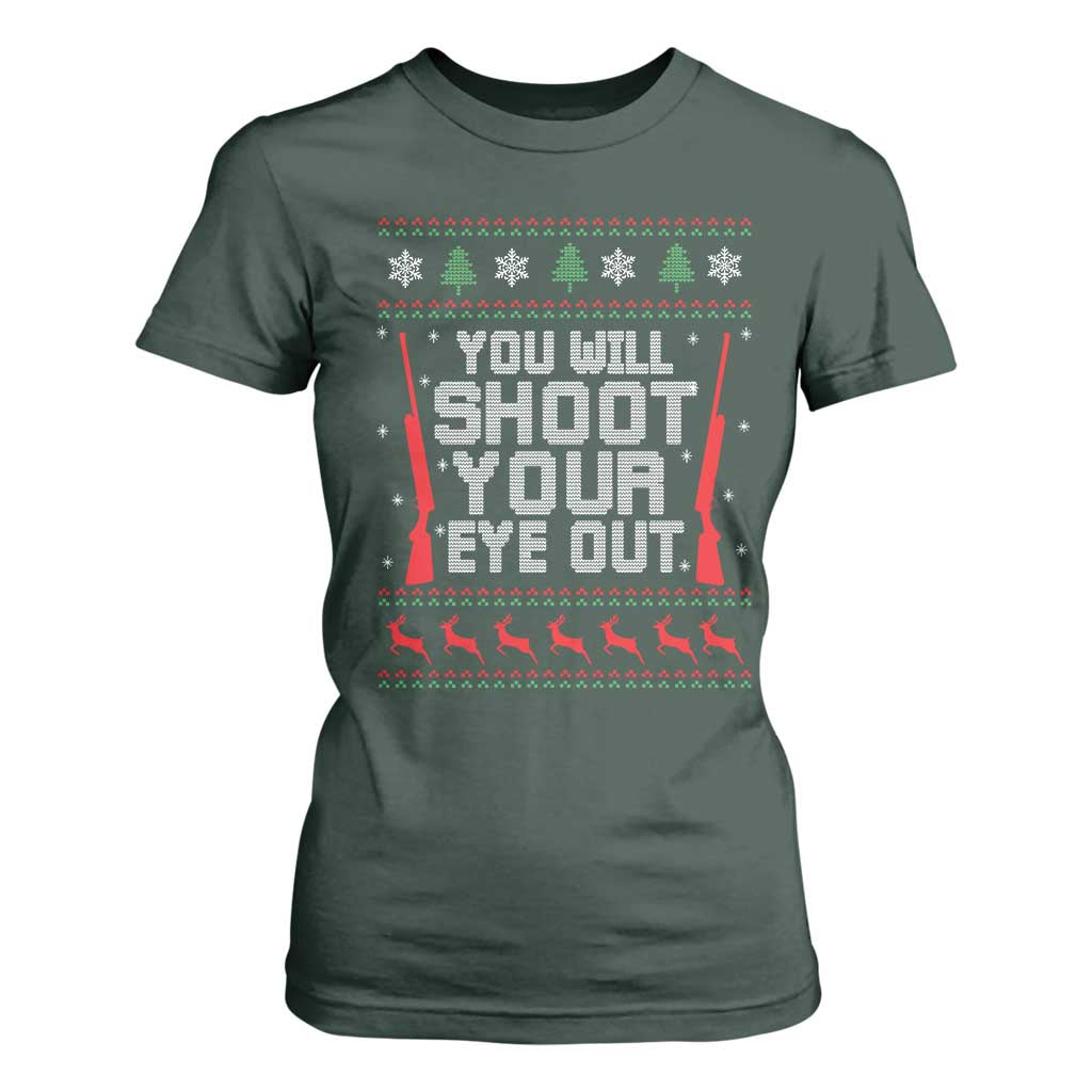 Funny You'll Shoot Your Eye Out Kid T Shirt For Women Christmas Movie Guns TS11 Dark Forest Green Print Your Wear