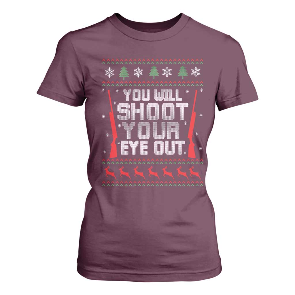 Funny You'll Shoot Your Eye Out Kid T Shirt For Women Christmas Movie Guns TS11 Maroon Print Your Wear