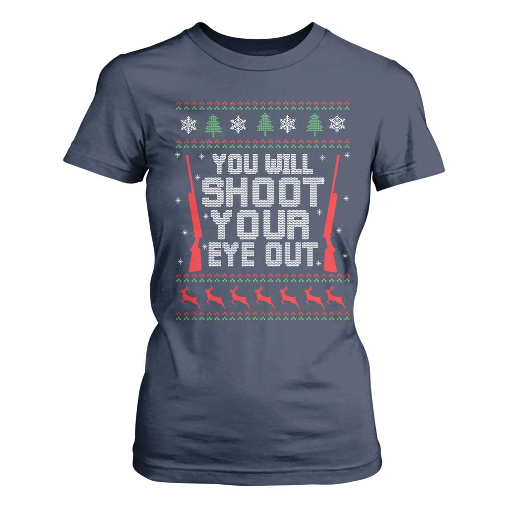 Funny You'll Shoot Your Eye Out Kid T Shirt For Women Christmas Movie Guns TS11 Navy Print Your Wear