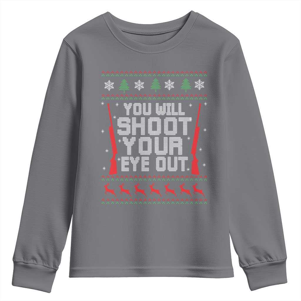 Funny You'll Shoot Your Eye Out Kid Youth Sweatshirt Christmas Movie Guns TS11 Charcoal Print Your Wear