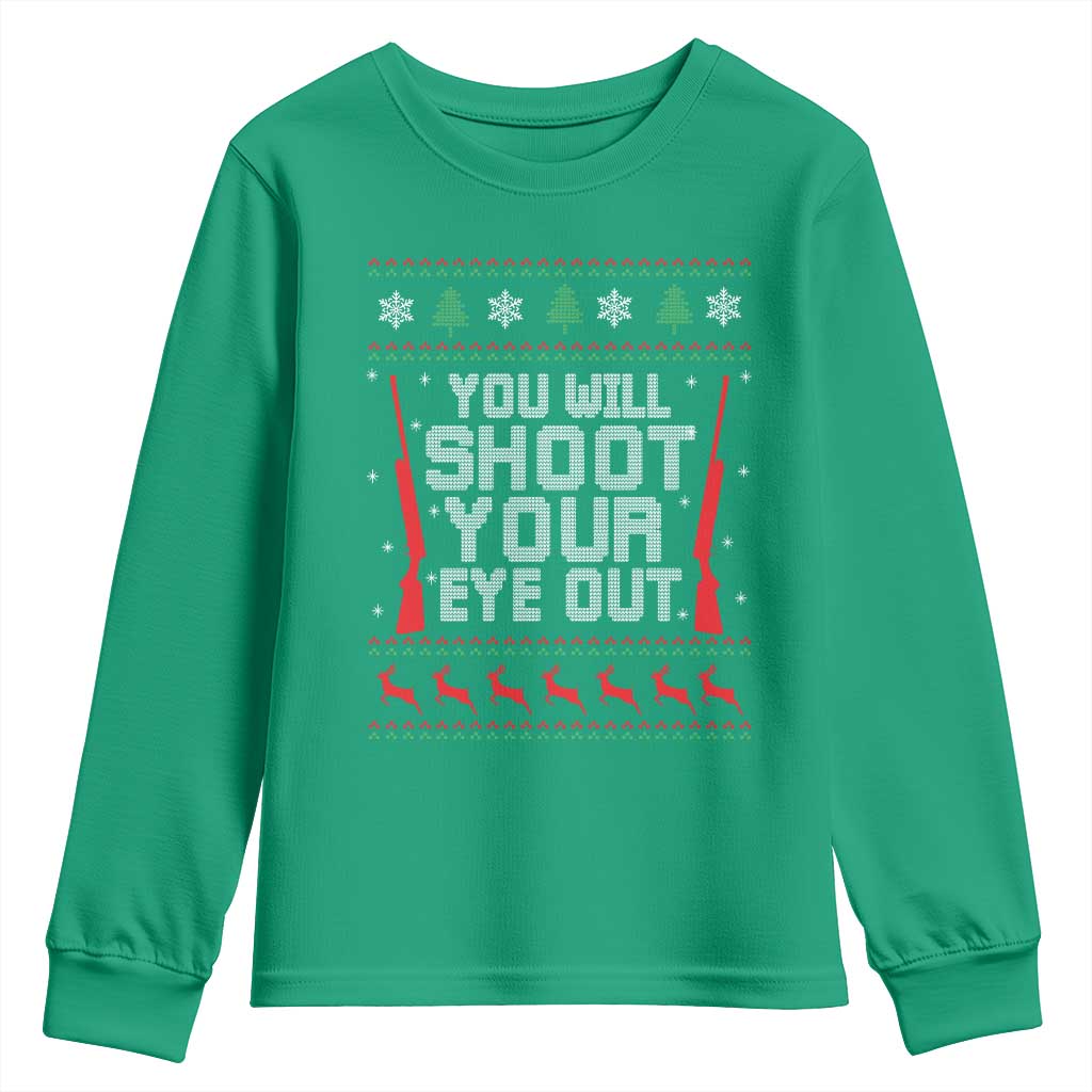Funny You'll Shoot Your Eye Out Kid Youth Sweatshirt Christmas Movie Guns TS11 Irish Green Print Your Wear