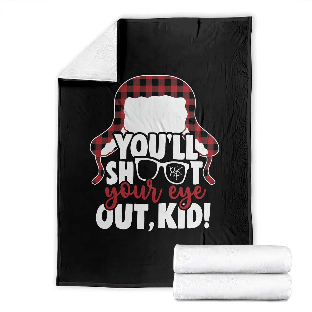 Funny You Will Shoot Your Eye Out Kid Throw Blanket Christmas Movie Glasses Hat TS11 Black Print Your Wear