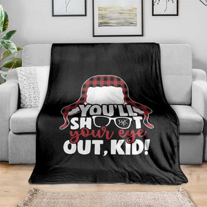 Funny You Will Shoot Your Eye Out Kid Throw Blanket Christmas Movie Glasses Hat TS11 Print Your Wear
