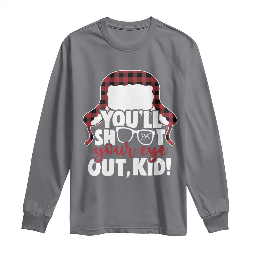 Funny You Will Shoot Your Eye Out Kid Long Sleeve Shirt Christmas Movie Glasses Hat TS11 Charcoal Print Your Wear