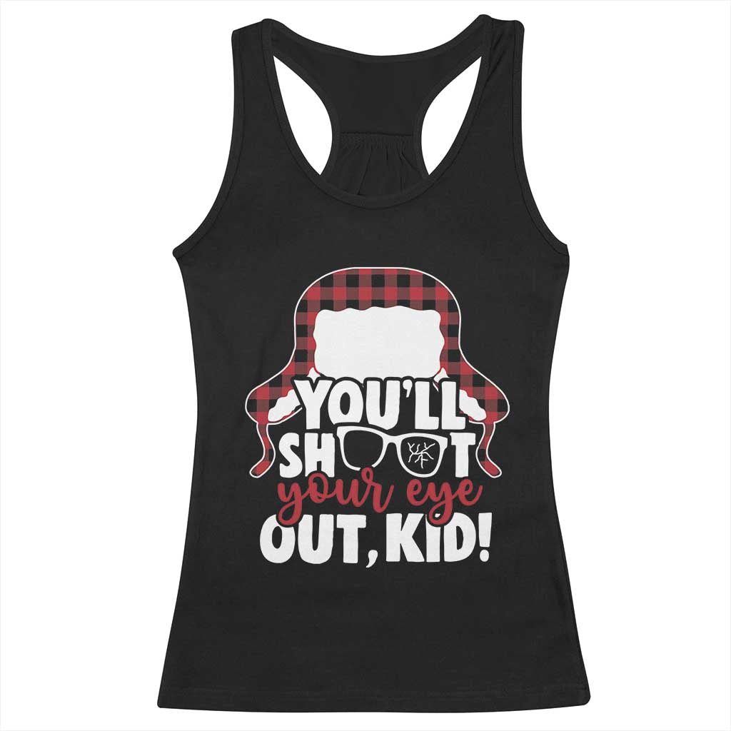 Funny You Will Shoot Your Eye Out Kid Racerback Tank Top Christmas Movie Glasses Hat TS11 Black Print Your Wear