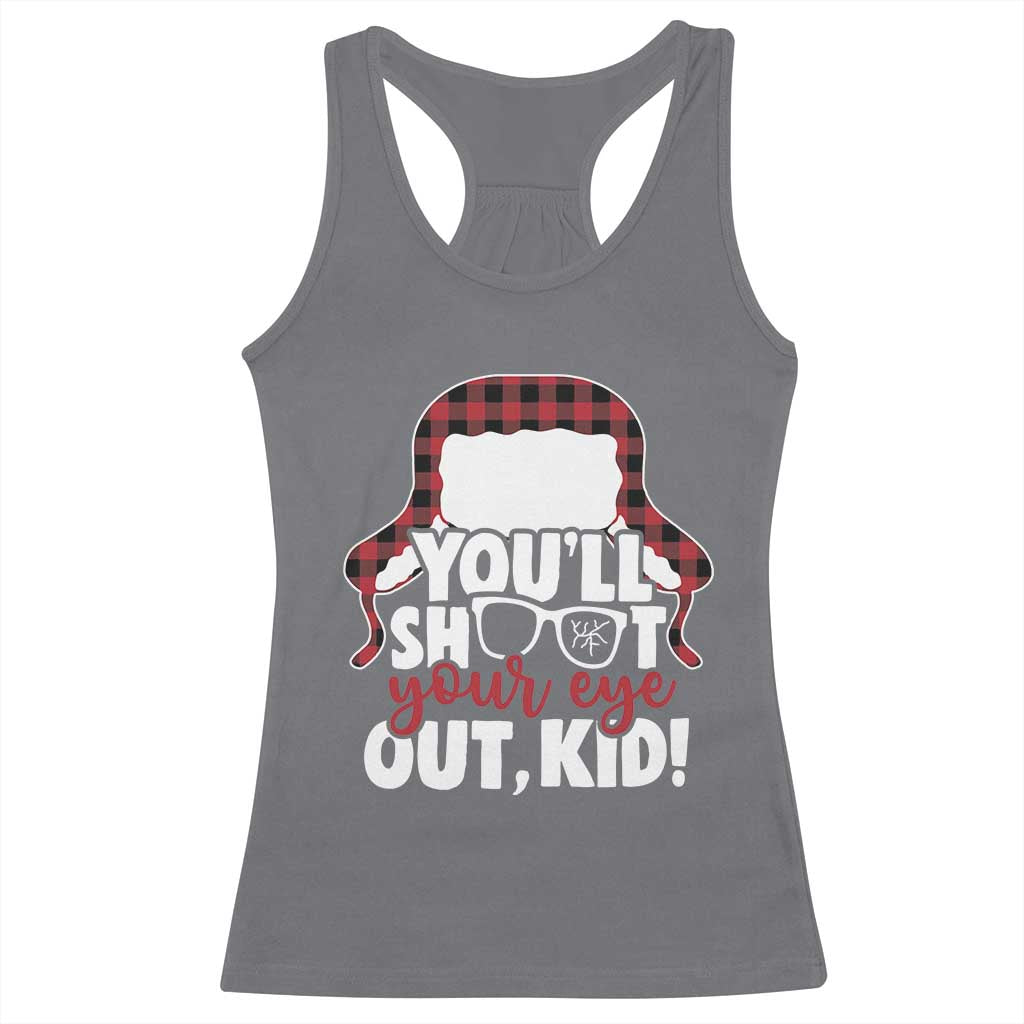 Funny You Will Shoot Your Eye Out Kid Racerback Tank Top Christmas Movie Glasses Hat TS11 Charcoal Print Your Wear