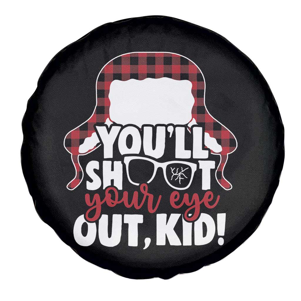 Funny You Will Shoot Your Eye Out Kid Spare Tire Cover Christmas Movie Glasses Hat TS11 Print Your Wear
