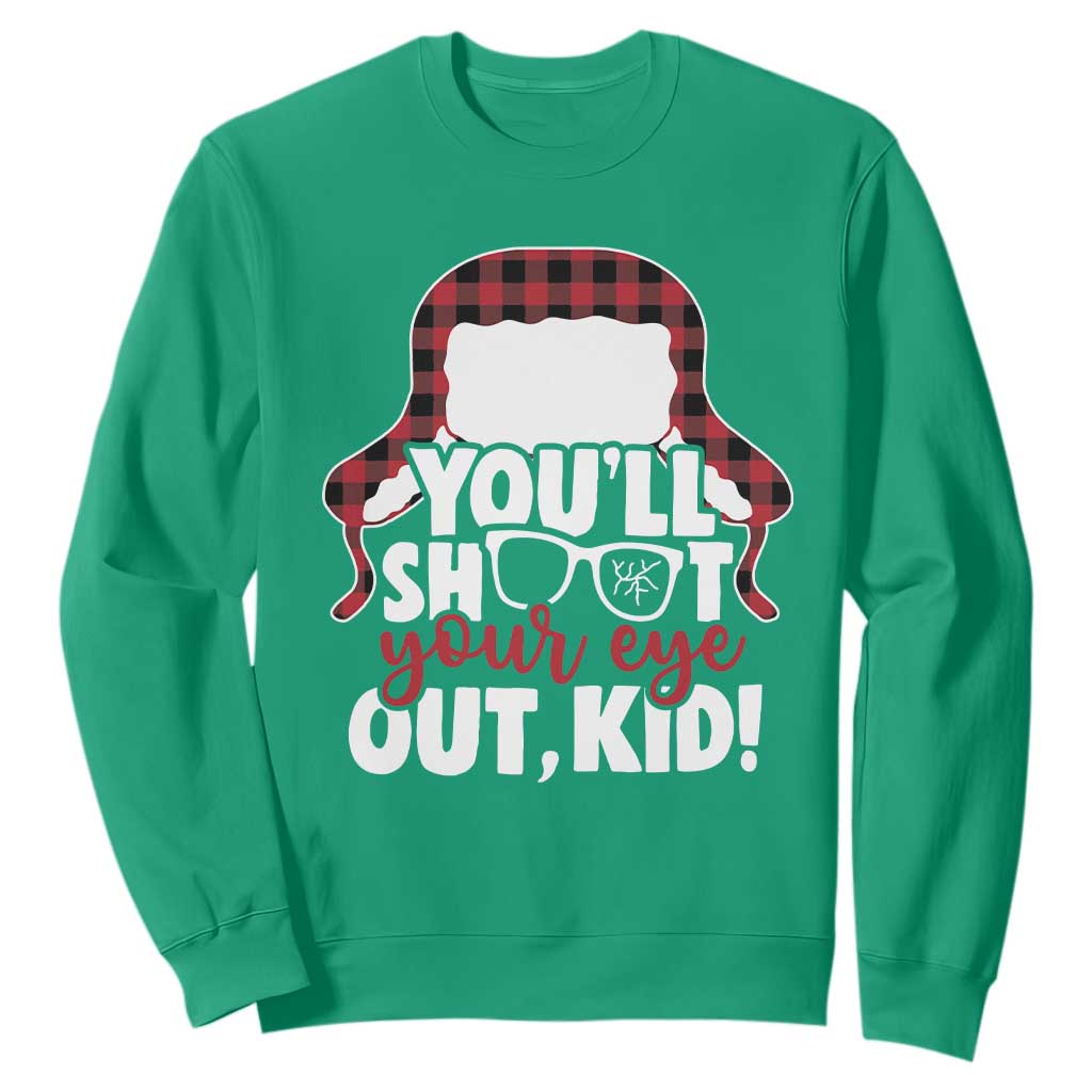 Funny You Will Shoot Your Eye Out Kid Sweatshirt Christmas Movie Glasses Hat TS11 Irish Green Print Your Wear