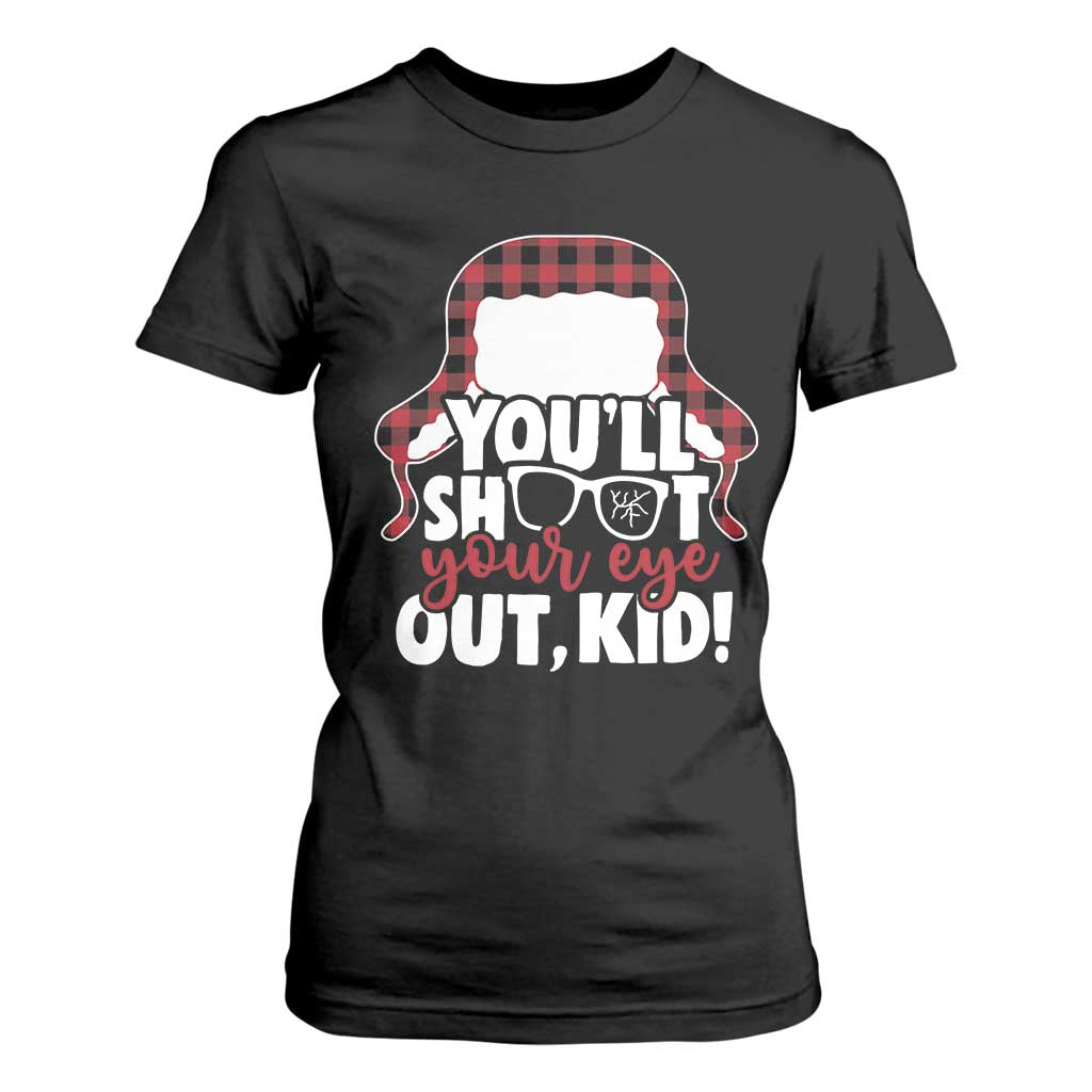 Funny You Will Shoot Your Eye Out Kid T Shirt For Women Christmas Movie Glasses Hat TS11 Black Print Your Wear